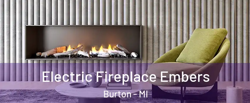  Electric Fireplace Embers Burton - MI