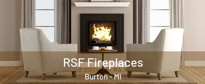  RSF Fireplaces Burton - MI